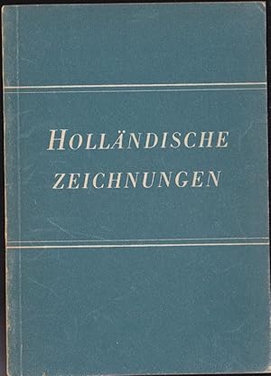 Image du vendeur pour Hollndische Zeichnungen mis en vente par Versandantiquariat Karin Dykes