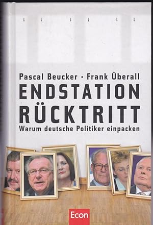 Bild des Verkufers fr Endstation Rcktritt, Warum deutsche Politiker einpacken zum Verkauf von Versandantiquariat Karin Dykes