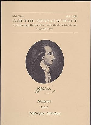 Seller image for Goethe-Gesellschaft (Ortsvereinigung Hamburg) Festgabe zum 70jhrigen Bestehen for sale by Versandantiquariat Karin Dykes