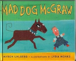 Imagen del vendedor de Mad Dog McGraw a la venta por Versandantiquariat Karin Dykes