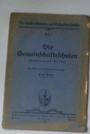 Seller image for Die Gemeinschaftsschulen (Hamburg und Berlin), Ein Bild aus der Gegenwartspdagogik for sale by Versandantiquariat Karin Dykes