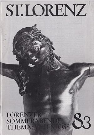Bild des Verkufers fr St. Lorenz '83, Lorenzer Sommerabende, Thema: Veit Stoss (NF Nr. 28, September 1983) zum Verkauf von Versandantiquariat Karin Dykes