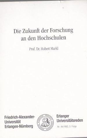 Die Zukunft der Forschung an den Hochschulen