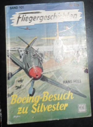 Seller image for Boeing-Besuch zu Silvester, Fliegergeschichten Band Nr. 101 for sale by Versandantiquariat Karin Dykes