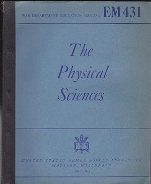 The Physical Sciences, War Department Education Manual EM431