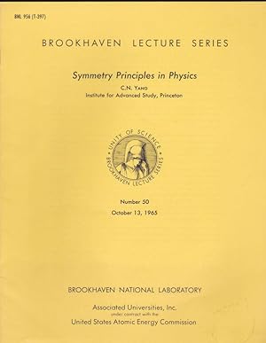 Image du vendeur pour Symmetry Principles in Physics, Brookhaven Lecture Series No. 50. mis en vente par Versandantiquariat Karin Dykes