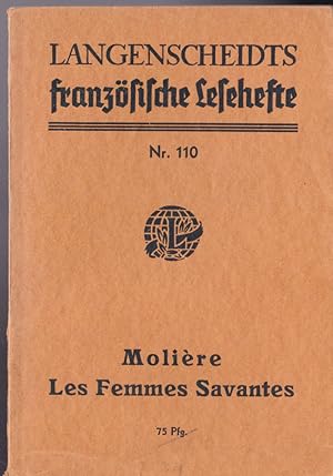 Les Femmes Savantes, Comèdie (Textauswahl und Erläuterungen von Editha Otto)