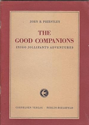 The Good Companions. Inigo Jollifant's Adventures. Selections