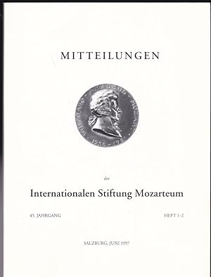 Mitteilungen der Internationalen Stiftung Mozarteum, 45. Jahrgang Heft 1-2