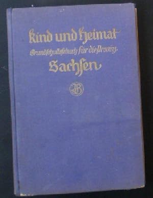 Kind und Heimat, Grundschullesebuch für die Provinz Sachsen