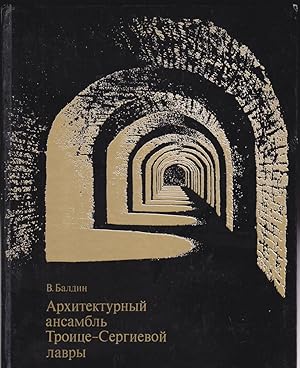 Seller image for The architectural ensemble of the Trinity St. Sergius Lavra (Russian text) for sale by Versandantiquariat Karin Dykes