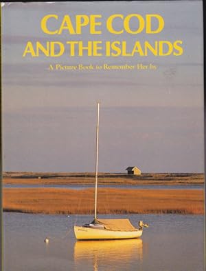 Imagen del vendedor de Cape Cod and the Islands, A Picture Book to Remember her by a la venta por Versandantiquariat Karin Dykes