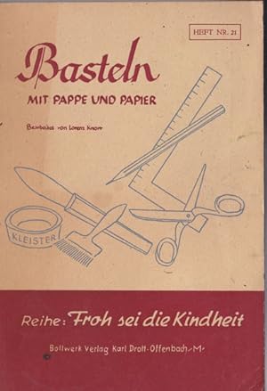 Image du vendeur pour Basteln mit Pappe und Papier, Anleitung und Anregugen mis en vente par Versandantiquariat Karin Dykes