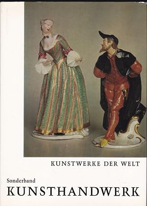 Image du vendeur pour Kunsthandwerk, Kunstwerke der Welt Sonderband mis en vente par Versandantiquariat Karin Dykes