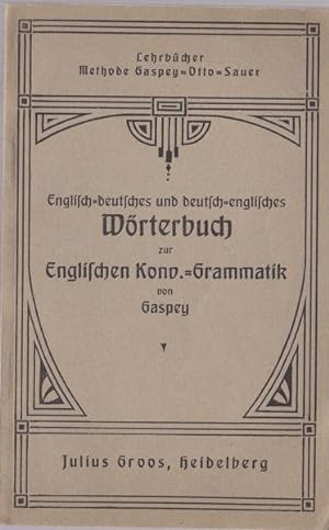 Seller image for Englisch-deutsches und deutsch-englisches Wrterbuch zur englischen Konv.-Grammatik for sale by Versandantiquariat Karin Dykes