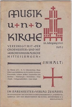 Seller image for Musik und Kirche. 15.Jahrgang 1943, Heft 2 . Vereinigt mit "Der Chormeister" und mit "Kirchenmusikalische Mitteilungen" for sale by Versandantiquariat Karin Dykes