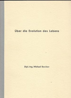 Über die Evolution des Lebens