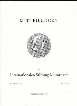 Mitteilungen der Internationalen Stiftung Mozarteum, 47. Jahrgang Heft 1-2