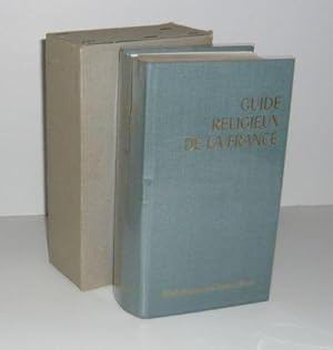 Guide religieux de la France, Paris, Hachette, Bibliothèque des guides bleus, 1967.