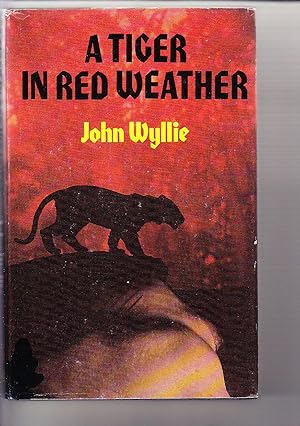 Seller image for A Tiger in Red Weather for sale by Ryde Bookshop Ltd