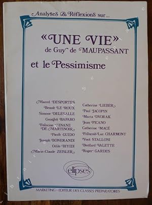 Immagine del venditore per " Une Vie " de Guy de Maupassant et le Pessimisme . venduto da ARTLINK