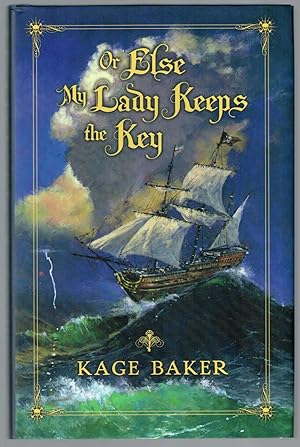Seller image for Or Else My Lady Keeps the Key for sale by Centigrade 233