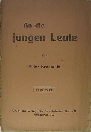 Bild des Verkufers fr An die jungen Leute. [Einfhrung in den Sozialismus] zum Verkauf von Rotes Antiquariat