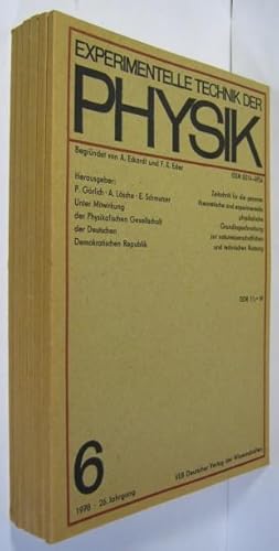 Imagen del vendedor de Experimentelle Technik der Physik. Zeitschrift fr die gesamte theoretische und experimentelle physikalische Grundlagenforschung zur naturwissenschaftlichen und technischen Nutzung. 26. Jahrgang 1978 Hefte 1 - 6 [vollstndig]. a la venta por Rotes Antiquariat