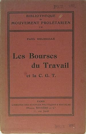 Les bourses du travail et la C.G.T.