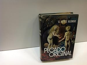 Imagen del vendedor de PECADO ORIGINAL ALEJANDRO NUEZ ALONSO a la venta por LIBRERIA ANTICUARIA SANZ