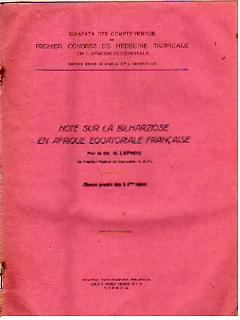 Note sur la Bilharziose en Afrique Équatoriale Française.