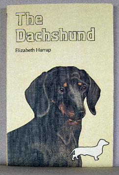 Imagen del vendedor de THE DACHSHUND a la venta por B A Downie Dog Books