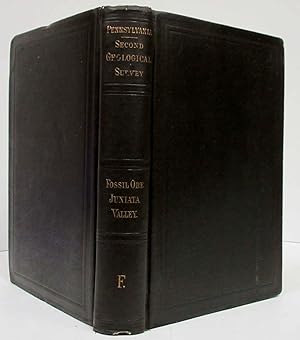 GEOLOGICAL SURVEY OF PENNSYLVANIA 1874-75: REPORT OF PROGRESS IN THE JUNIATA DISTRICT ON THE FOSS...