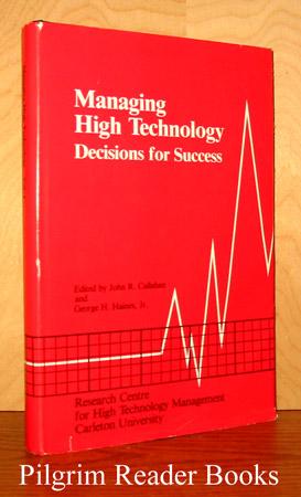 Managing High Technology, Volume I - Decisions for Success.