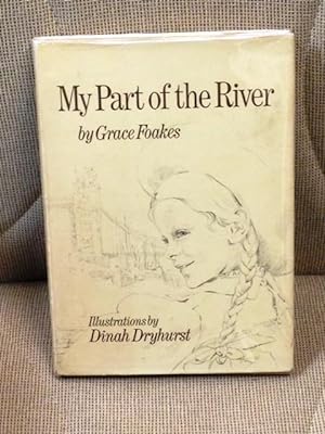 Bild des Verkufers fr My Part of the River zum Verkauf von My Book Heaven