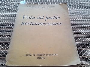 Imagen del vendedor de Vida del pueblo Norteamericano a la venta por Librera "Franz Kafka" Mxico.