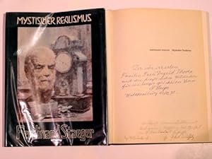 Mystischer Realismus. Herausgegeben von Herbert Wessely. Vorzusgausgabe 183/250 mit einer von Kün...