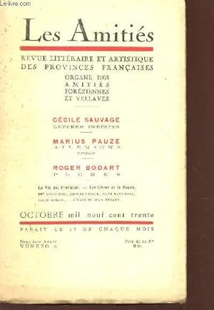 Bild des Verkufers fr LES AMITIES - N9 - Oct 1930 / Ccile Sauvage (lettres indites) - MArius Pauze 'Allemagne) - Roger Bodart (poemes) etc. zum Verkauf von Le-Livre