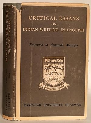 Seller image for Critical Essays on Indian Writing in English. Presented to Armando Memezes. for sale by Thomas Dorn, ABAA