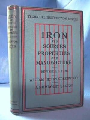 Immagine del venditore per IRON, ITS SOURCES, PROPERTIES AND MANUFACTURE venduto da Nick Bikoff, IOBA