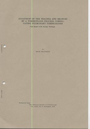 Occlusion of the Trachea and Bronchi by a Tuberculous Process Complicating Pulmonary Tuberculosis