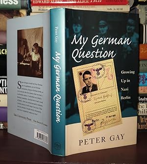 Image du vendeur pour MY GERMAN QUESTION Growing Up in Nazi Berlin mis en vente par Rare Book Cellar