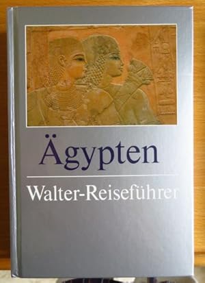 Ägypten. [Unter Mitarb. von Ruth Girgis]