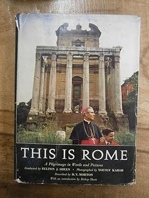 Bild des Verkufers fr THIS IS ROME: A PILGRIMAGE IN WORDS AND PICTURES zum Verkauf von Uncle Peter's Books