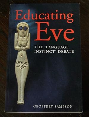 Immagine del venditore per Educating Eve: The Language Instinct Debate venduto da Defunct Books