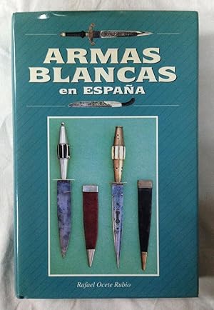 Imagen del vendedor de ARMAS BLANCAS EN ESPAA a la venta por Librera Sagasta