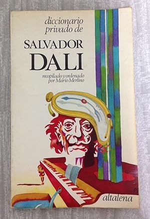 DICCIONARIO PRIVADO DE SALVADOR DALI, recopilado y ordenado por Mario Merlino
