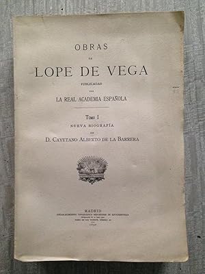 OBRAS. Publicadas por La Real Academia Española. Tomo I. Nueva biografía por D. Cayetano Alberto ...