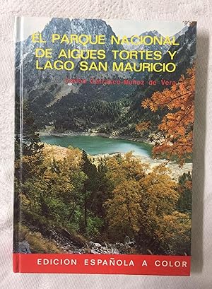 Imagen del vendedor de EL PARQUE NACIONAL DE AIGES TORTES Y LAGO SAN MAURICIO a la venta por Librera Sagasta