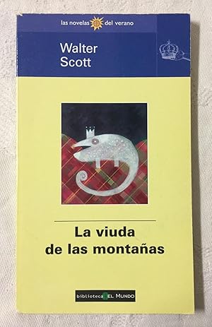 LA VIUDA DE LAS MONTAÑAS. Colección las novelas del verano